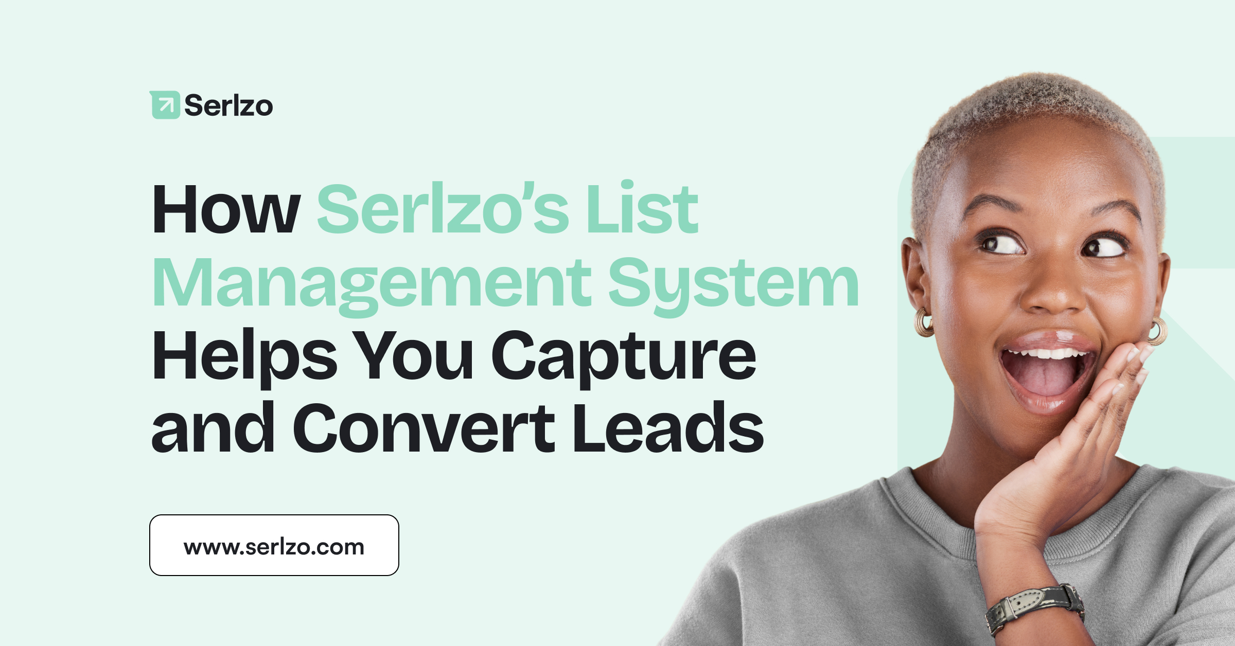 Capture and Convert Leads with Serlzo’s List Tool