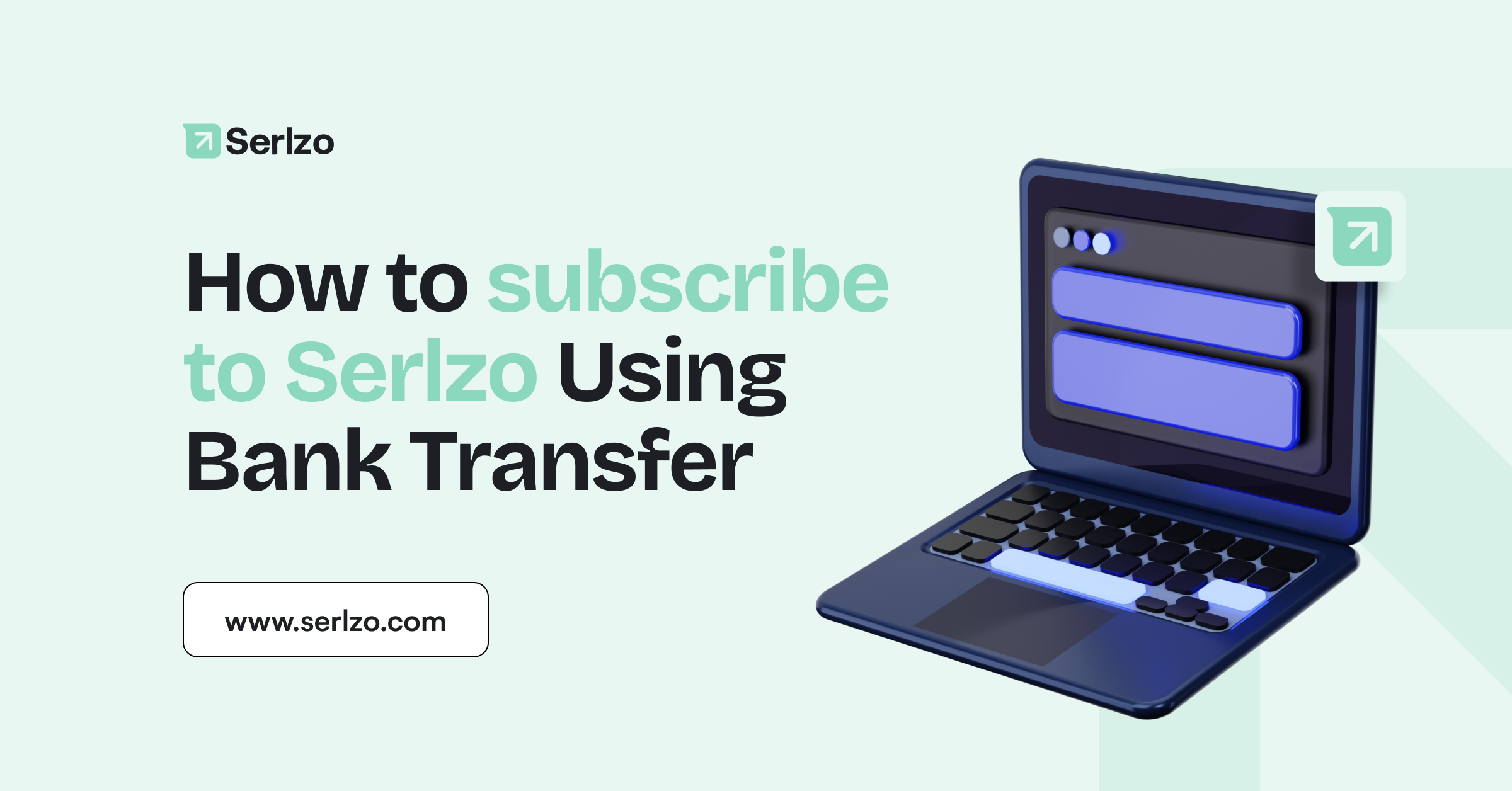 How to Subscribe to Serlzo Using Bank Transfer